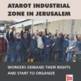 The report’s aim is to update information on the challenges faced by residents of the Palestinian Authority who work in territory annexed by Israel, where Israeli labor law applies, and […]